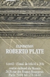 EXPOSITION DE ROBERTO PLATE